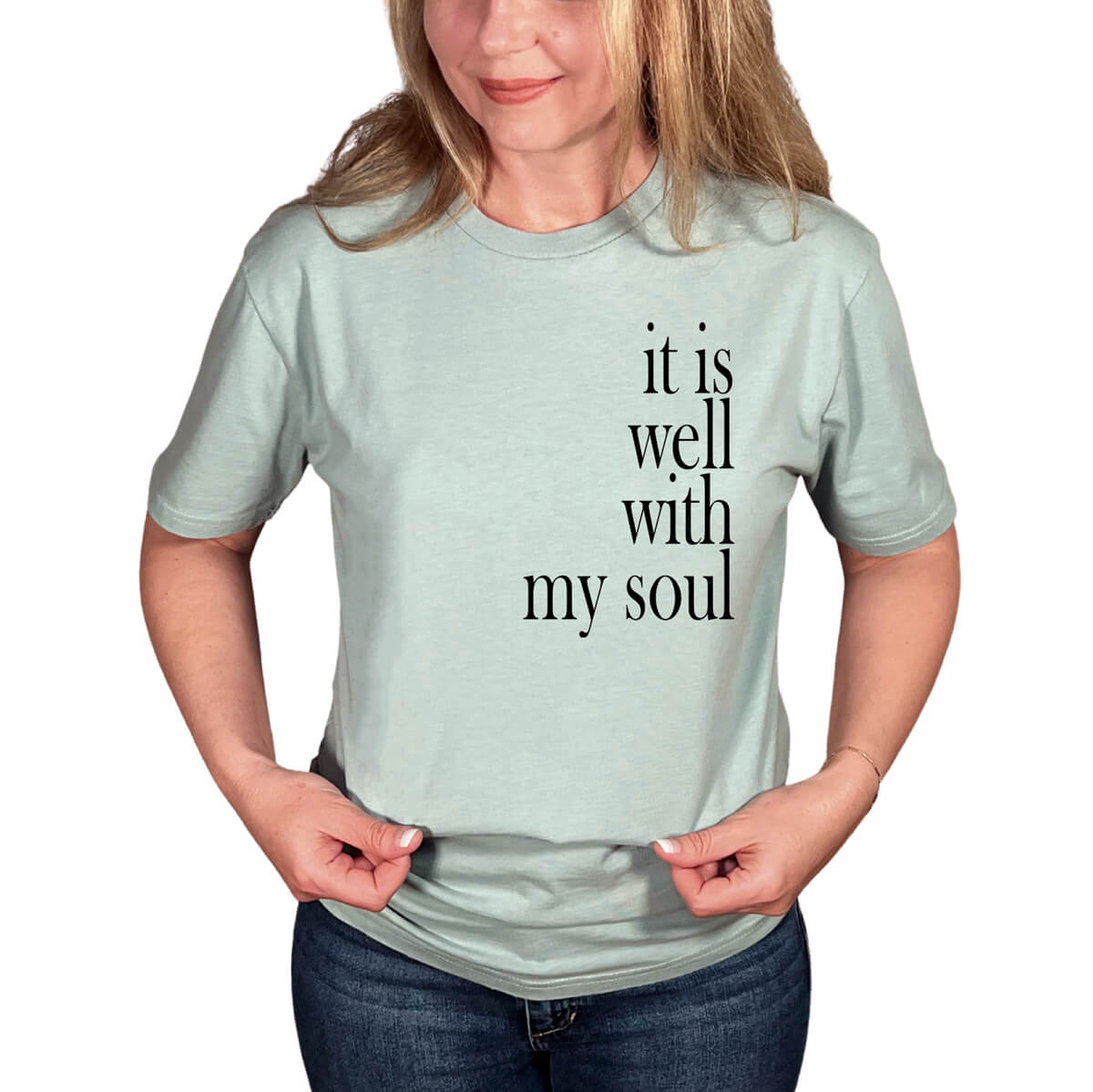It Is Well With My Soul T-Shirt