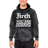 Thumbnail for Jireh You Are Enough Mineral Wash Men's Sweatshirt Hoodie