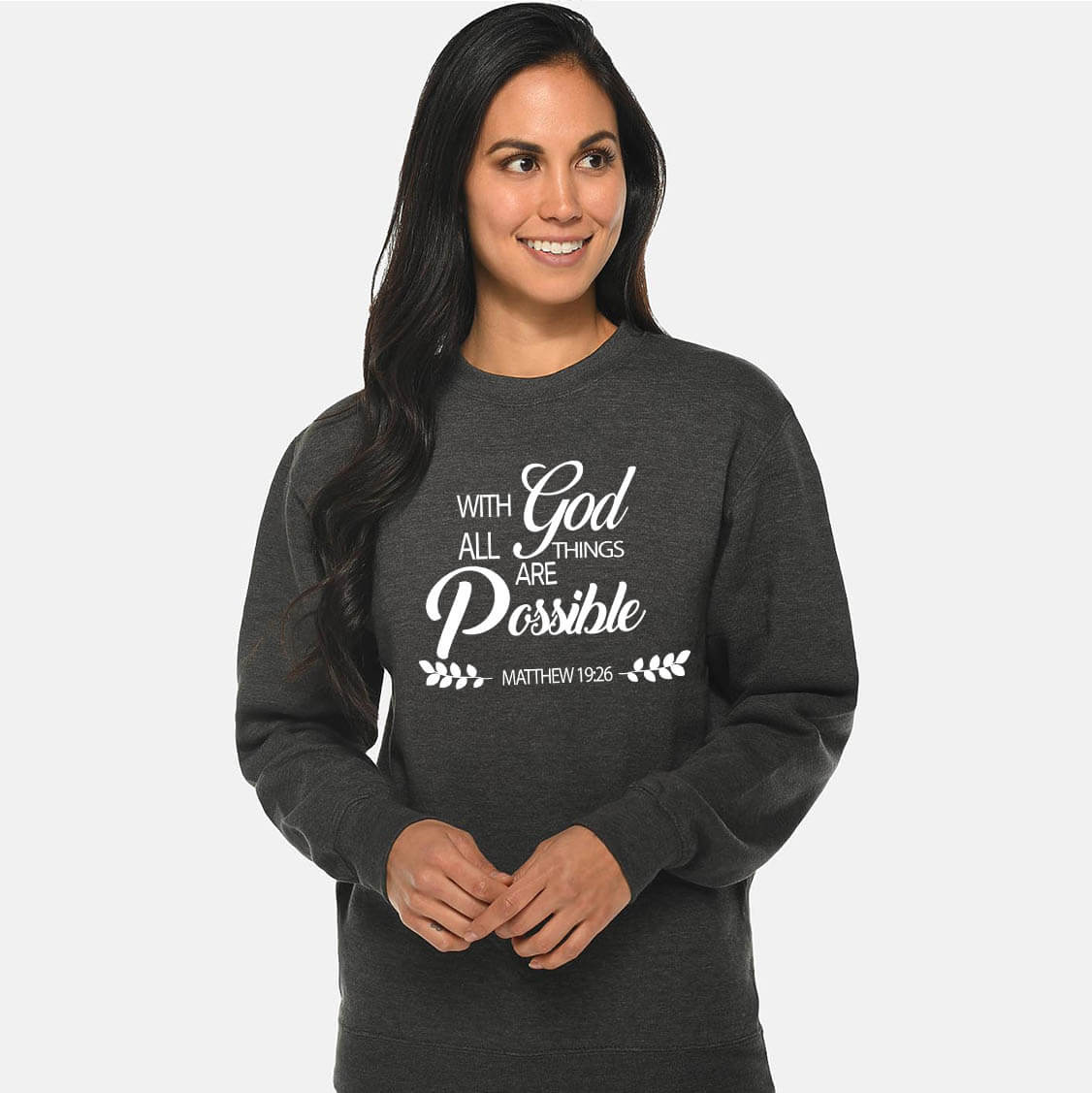 All Things Are Possible Crewneck Unisex Sweatshirt