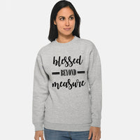 Thumbnail for Blessed Beyond Measure Crewneck Sweatshirt
