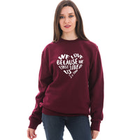 Thumbnail for We Love Because He First Loved Us Crewneck Sweatshirt
