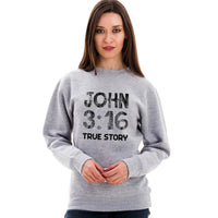 Thumbnail for John 3:16 True Story Crewneck Sweatshirt