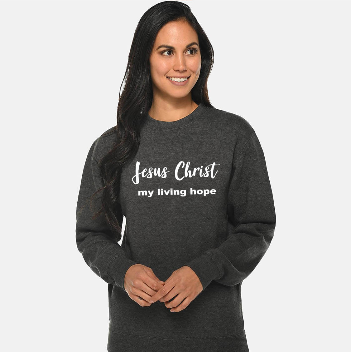 Jesus Christ My Living Hope Crewneck Unisex Sweatshirt