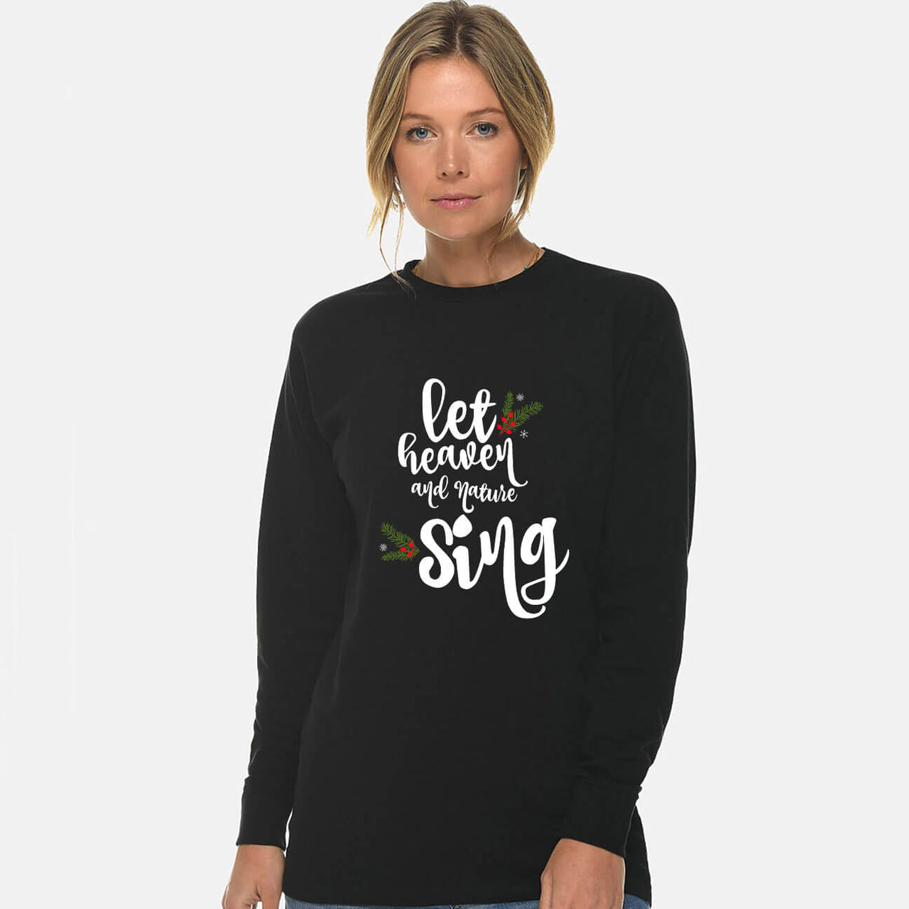Let Heaven And Nature Sing Unisex Long Sleeve T Shirt