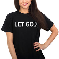 Thumbnail for Let Go Let God T-Shirt