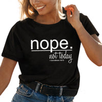 Thumbnail for Nope Not Today T-Shirt