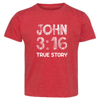 Thumbnail for John 3:16 True Story Toddler T Shirt