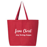 Thumbnail for Jesus Christ My Living Hope Jumbo Tote Canvas Bag