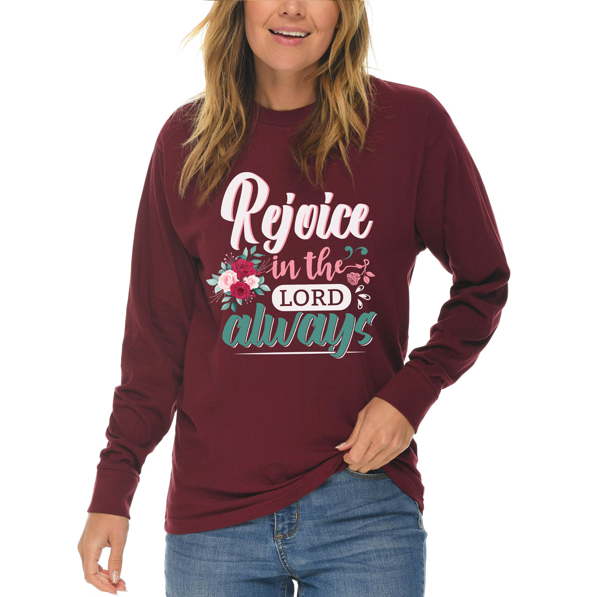 Rejoice In The Lord Always Long Sleeve T Shirt