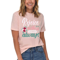 Thumbnail for Rejoice In The Lord Always T-Shirt