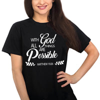 Thumbnail for With God All Things Are Possible T-Shirt