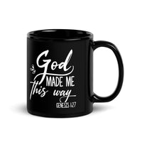 Thumbnail for God Made Me This Way Black Glossy Mug